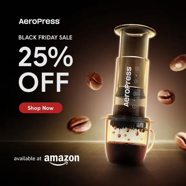AeroPress Black Friday ad: 25% OFF