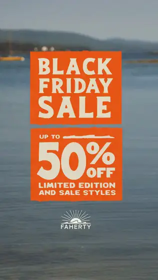 Faherty Black Friday video ad: UP TO 50% OFF